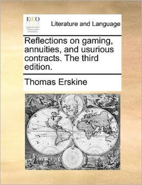 Reflections on Gaming, Annuities, and Usurious Contracts. the Third Edition., Paperback / softback Book