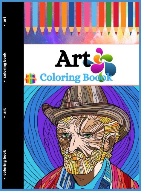 Art Coloring Book : Stress Relieving -Relaxing Coloring Art, Hardback Book