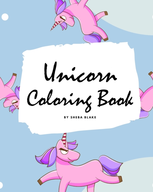 Unicorn Coloring Book for Kids : Volume 7 (Large Softcover Coloring Book for Children), Paperback / softback Book