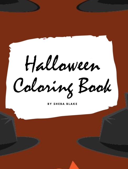 Halloween Coloring Book for Kids - Volume 2 (Large Hardcover Coloring Book for Children), Hardback Book