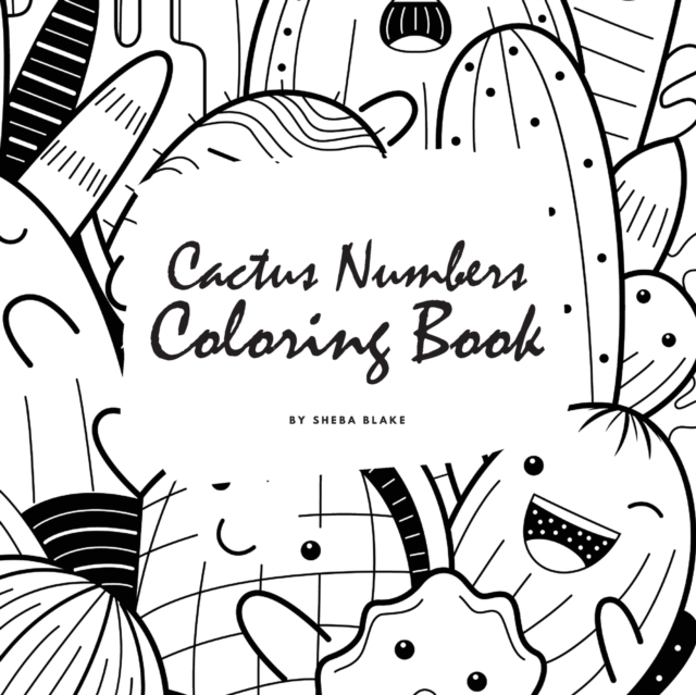 Cactus Numbers Coloring Book for Children (8.5x8.5 Coloring Book / Activity Book), Paperback / softback Book