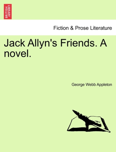 Jack Allyn's Friends. a Novel., Paperback / softback Book