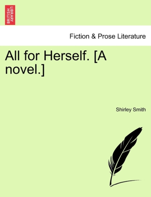All for Herself. [A Novel.], Paperback / softback Book