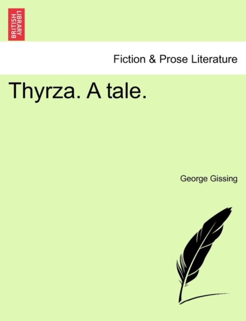 Thyrza. a Tale., Paperback / softback Book