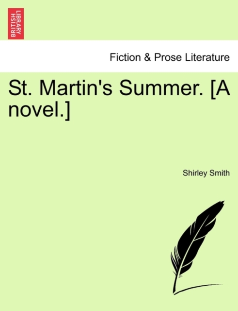 St. Martin's Summer. [A Novel.], Paperback / softback Book