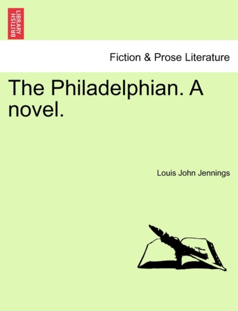 The Philadelphian. a Novel., Paperback / softback Book