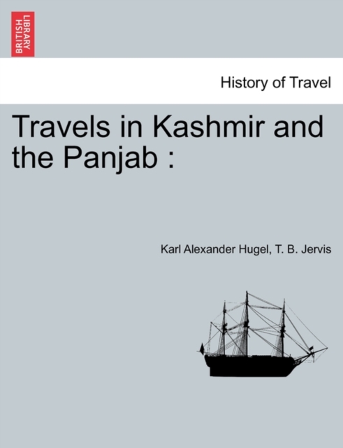 Travels in Kashmir and the Panjab, Paperback / softback Book