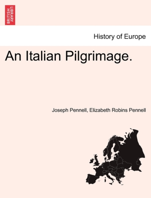 An Italian Pilgrimage., Paperback / softback Book