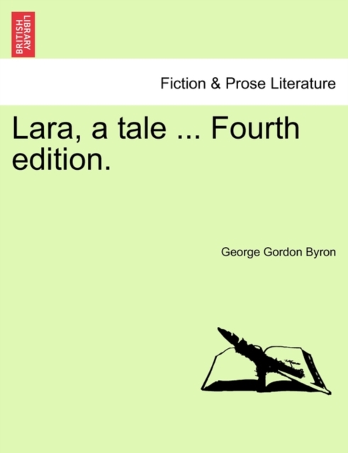 Lara, a Tale ... Fourth Edition., Paperback / softback Book