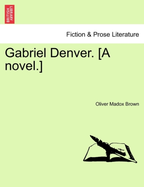 Gabriel Denver. [A Novel.], Paperback / softback Book