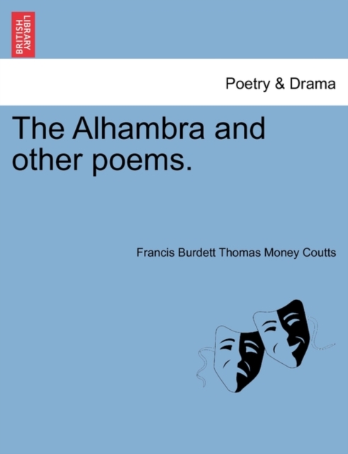 The Alhambra and Other Poems., Paperback / softback Book