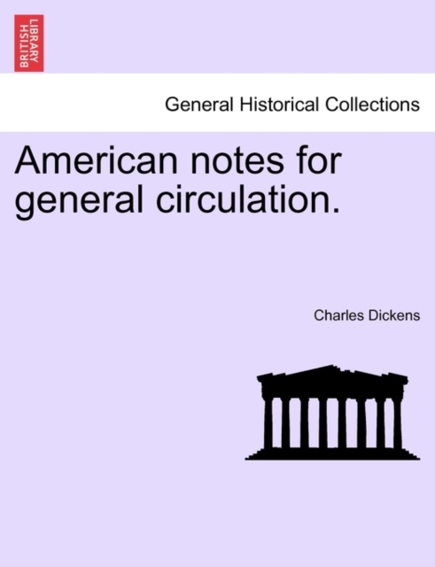 American Notes for General Circulation., Paperback / softback Book