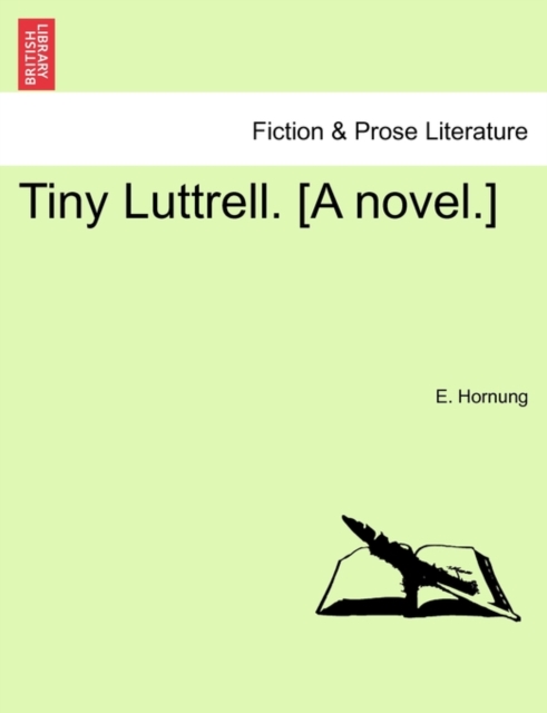 Tiny Luttrell. [A Novel.], Paperback / softback Book