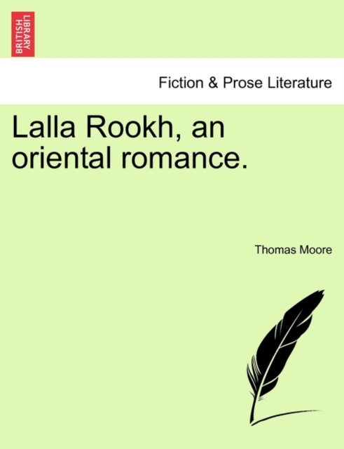 Lalla Rookh, an Oriental Romance., Paperback / softback Book