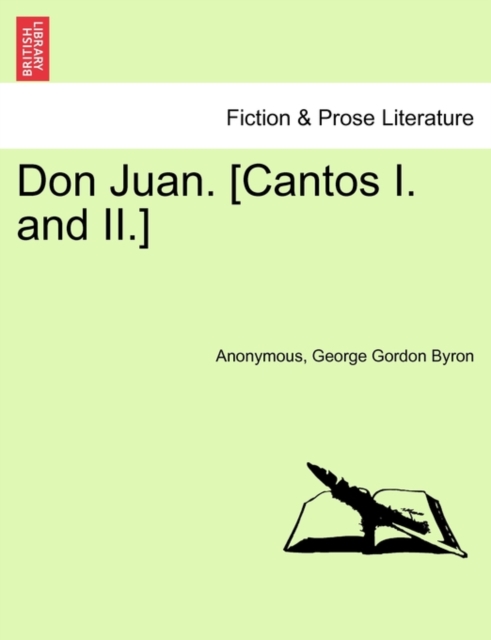 Don Juan. [Cantos I. and II.], Paperback / softback Book