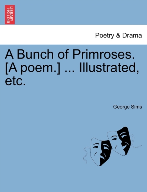 A Bunch of Primroses. [A Poem.] ... Illustrated, Etc., Paperback / softback Book