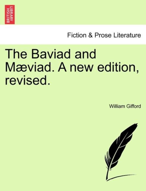 The Baviad and Maeviad. a New Edition, Revised., Paperback / softback Book