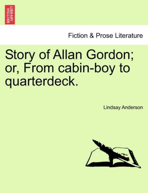 Story of Allan Gordon; Or, from Cabin-Boy to Quarterdeck., Paperback / softback Book