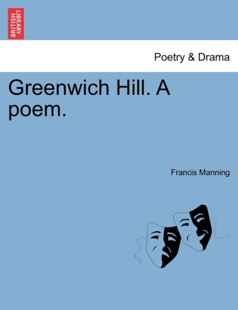Greenwich Hill. a Poem., Paperback / softback Book