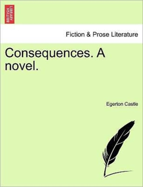 Consequences. a Novel., Paperback / softback Book