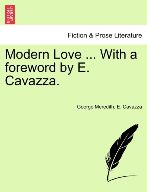 Modern Love ... with a Foreword by E. Cavazza., Paperback / softback Book
