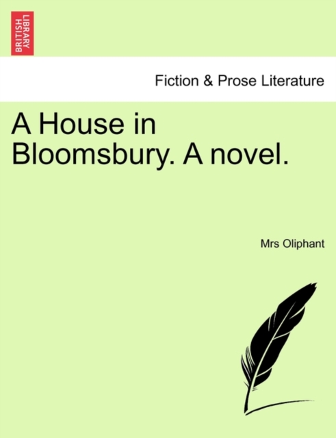 A House in Bloomsbury. a Novel., Paperback / softback Book
