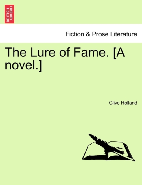 The Lure of Fame. [A novel.], Paperback Book
