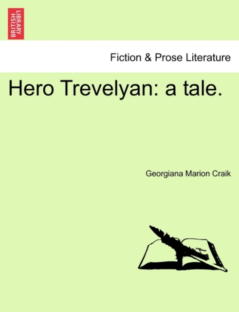 Hero Trevelyan : A Tale., Paperback / softback Book