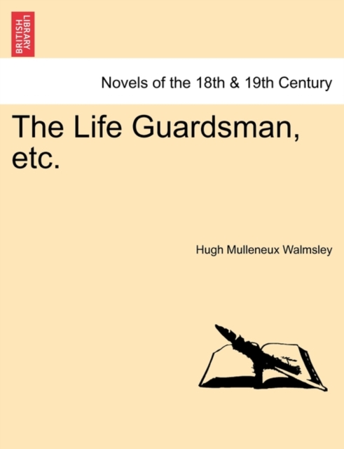 The Life Guardsman, Etc., Paperback / softback Book