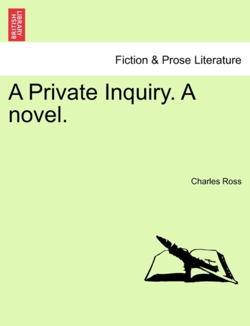 A Private Inquiry. a Novel., Paperback / softback Book