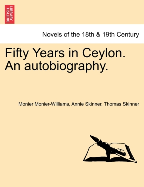 Fifty Years in Ceylon. an Autobiography., Paperback / softback Book
