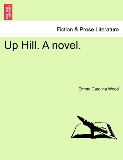 Up Hill. a Novel., Paperback / softback Book