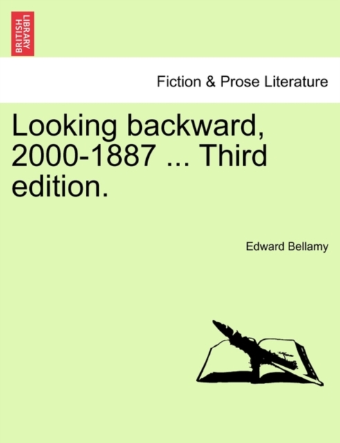 Looking Backward, 2000-1887 ... Third Edition., Paperback / softback Book