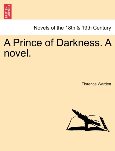 A Prince of Darkness. a Novel., Paperback / softback Book