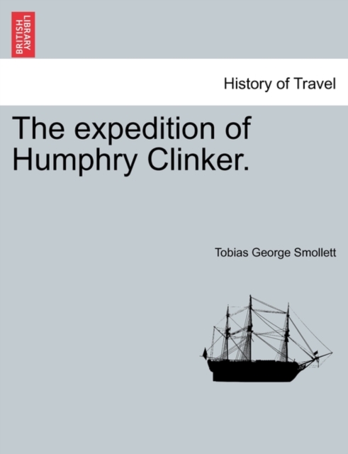 The Expedition of Humphry Clinker., Paperback / softback Book