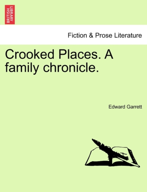 Crooked Places. a Family Chronicle., Paperback / softback Book