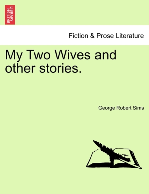 My Two Wives and Other Stories., Paperback / softback Book