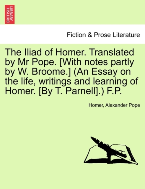 The Iliad of Homer, Translated by Mr. Pope, Volume VI, Paperback / softback Book