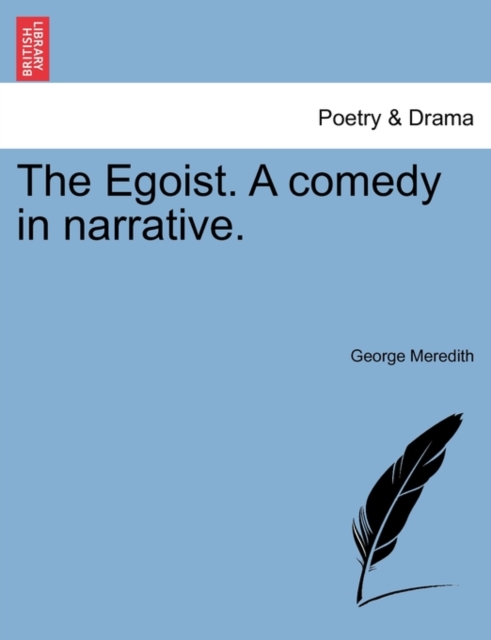 The Egoist. a Comedy in Narrative., Paperback / softback Book