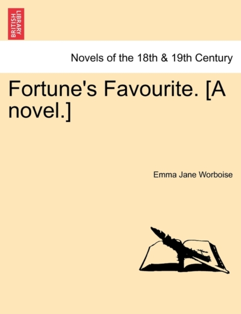 Fortune's Favourite. [A Novel.], Paperback / softback Book