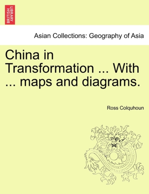 China in Transformation ... with ... Maps and Diagrams., Paperback / softback Book