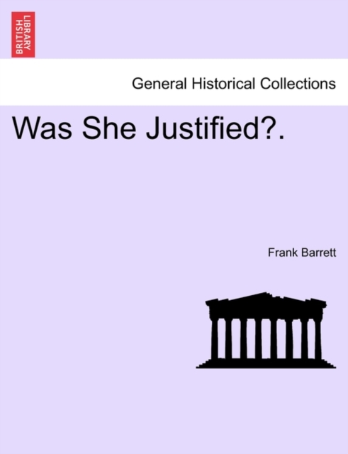 Was She Justified?., Paperback / softback Book