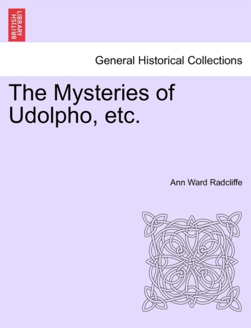 The Mysteries of Udolpho, etc., Paperback / softback Book