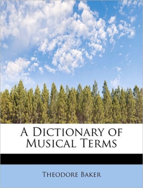 A Dictionary of Musical Terms, Paperback / softback Book
