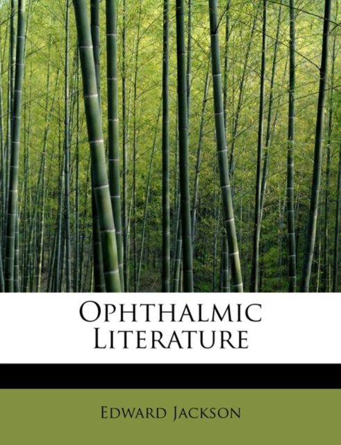 Ophthalmic Literature, Paperback / softback Book