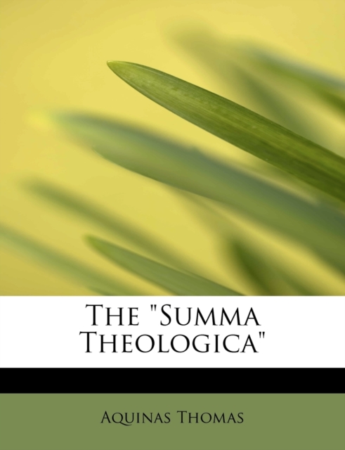 The Summa Theologica, Paperback / softback Book