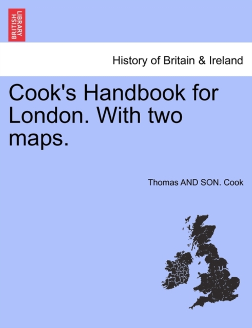 Cook's Handbook for London. with Two Maps., Paperback / softback Book