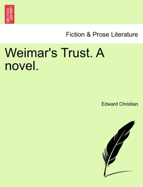 Weimar's Trust. a Novel., Paperback / softback Book