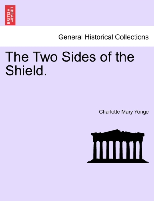 The Two Sides of the Shield., Paperback / softback Book