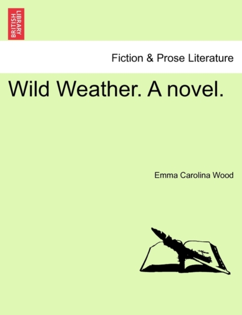 Wild Weather. a Novel., Paperback / softback Book